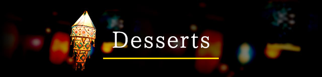 Desserts